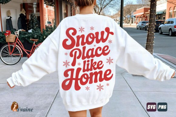 Christmas SVG Snow Place Like Home Quote Graphics and Crafts