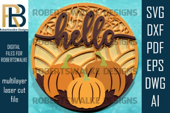 Hello Pumpkin Fall Sign Laser Cutting Autumn Amp