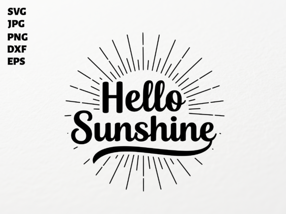 Hello Sunshine SVG for Cricut Graphics and Crafts
