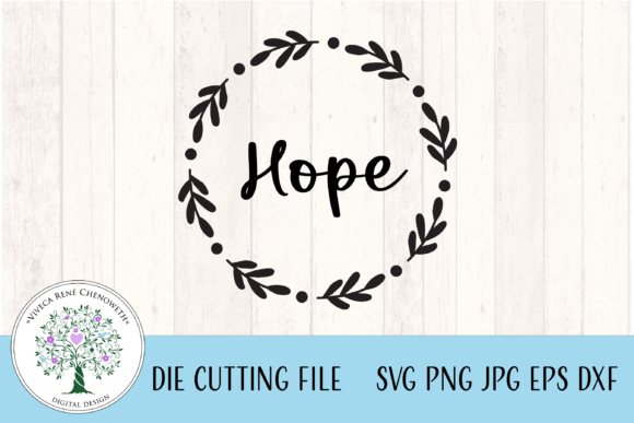 Hope with Simple Floral Wreath Svg Graphics and Crafts Review