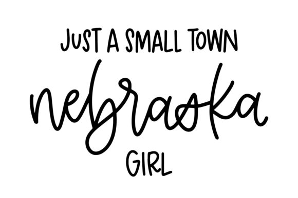 Small Town Nebraska Girl Graphics and Crafts Review